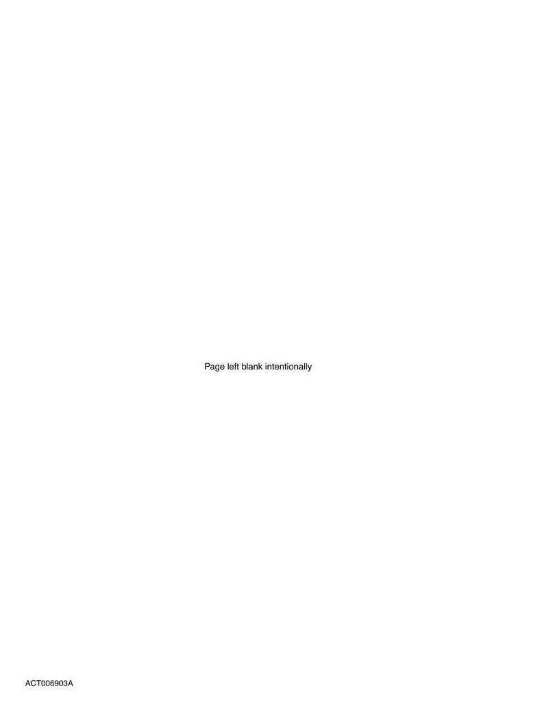 May include: White page with the text "Page left blank intentionally" in the center. The document's bottom left corner has the text "ACT006903A".