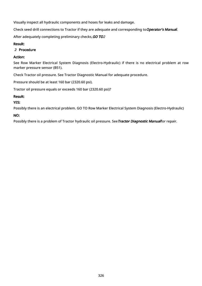 May include: A page of text detailing procedures for inspecting a tractor's hydraulic components, checking oil pressure, and diagnosing electrical issues. Measurements are given in bar and psi.