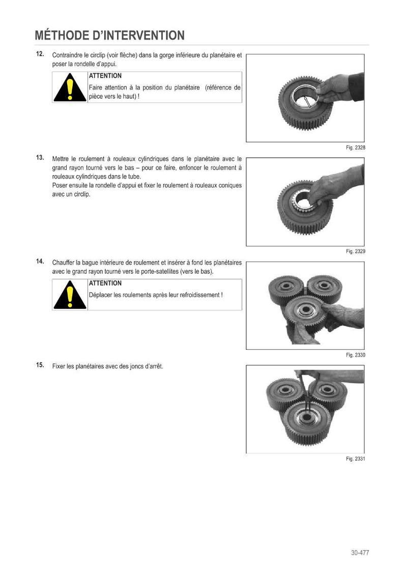 May include: Technical diagram illustrating mechanical assembly steps. Includes images of gears, bearings, and circlips. Text instructions in French detail the process, with warnings about part orientation and cooling.