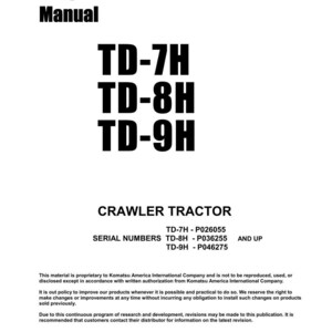 May include: A white shop manual cover with black text. The title "Shop Manual" is at the top, followed by "TD-7H, TD-8H, TD-9H". Below, "CRAWLER TRACTOR" and serial numbers are listed.