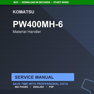 Może przedstawiać: Cyfrowy dokument zatytułowany "KOMATSU PW400MH-6 Material Handler Service Manual". Okładka jest ciemnoniebieska z białym tekstem. Instrukcja ma 662 strony i jest dostępna w języku angielskim i formacie PDF.
