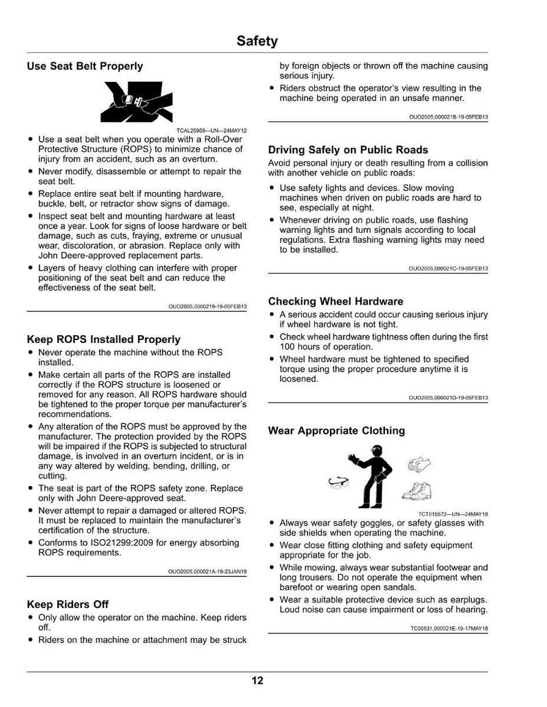 May include: A safety information page with the title "Safety". The page includes instructions on seat belt use, ROPS installation, public road safety, wheel hardware checks, and appropriate clothing for machine operation.