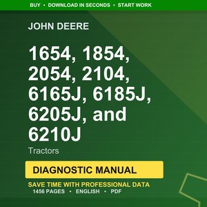 Op de afbeelding: Een groene achtergrond met het John Deere-logo en tractormodelnummers: 1654, 1854, 2054, 2104, 6165J, 6185J, 6205J en 6210J. Het woord "Tractoren" staat eronder. Een gele rechthoek leest "DIAGNOSTIC MANUAL".
