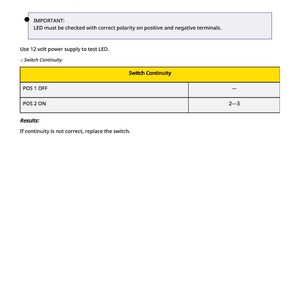 May include: A white document with black text detailing LED testing procedures. The document includes a legend, important notes, and a table outlining switch continuity tests. The text is clear and concise, providing instructions for electrical component testing.