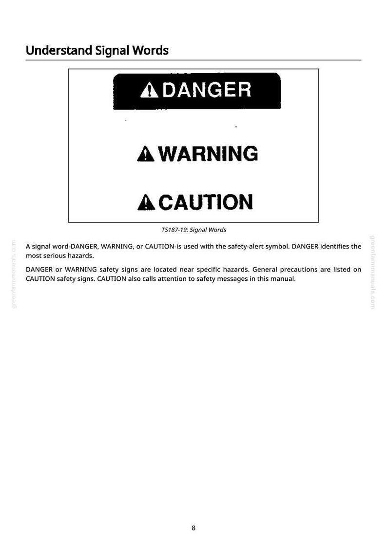 May include: A page from a manual titled "Understand Signal Words." The image displays three safety alert symbols: "DANGER," "WARNING," and "CAUTION." Text below explains the use of each signal word.