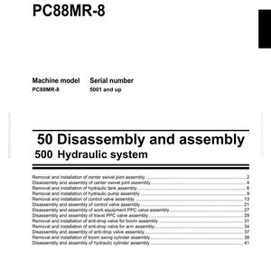 May include: Shop manual for a hydraulic excavator, model PC88MR-8. The document includes sections on disassembly and assembly of various hydraulic system components, such as valves and cylinders. The serial number is 5001 and up.