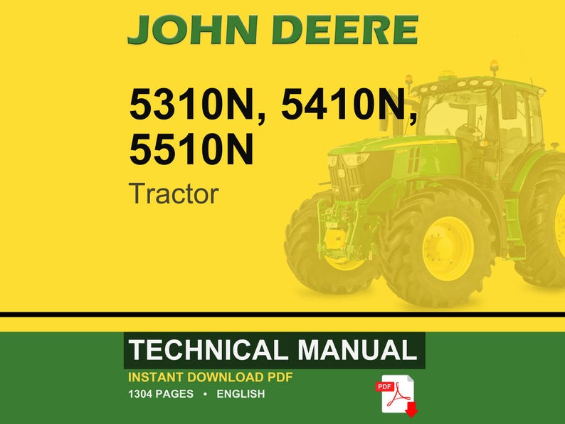 May include: A John Deere tractor technical manual cover. The image features a green and yellow tractor on a yellow background. The text reads "JOHN DEERE" and "5310N, 5410N, 5510N Tractor". The bottom banner says "TECHNICAL MANUAL".