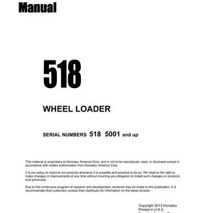 May include: A white shop manual with black text. The title "Shop Manual" is at the top, followed by the number "518" and "WHEEL LOADER." Includes serial numbers and copyright information. The document is from Komatsu America Corp.