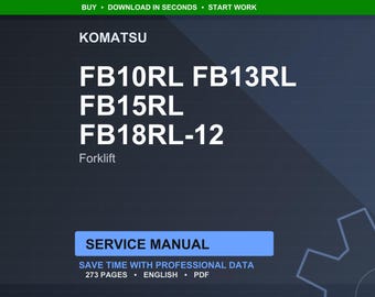 Komatsu FB10RL FB13RL FB15RL FB18RL-12 Electric Reach Truck Service Manual Repair Workshop Pdf Download