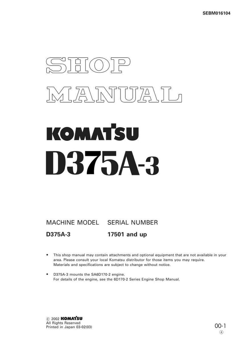May include: A white shop manual for a Komatsu D375A-3 machine. The cover features the text "SHOP MANUAL" in a bold, outlined font, with the Komatsu logo and model number prominently displayed. Includes the machine model and serial number.
