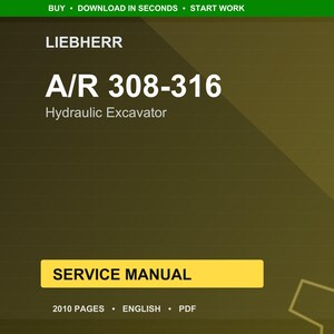 Liebherr A r 308 316 Hydraulic excavator Service Manual PDF | Workshop Repair | Instant Download image 1