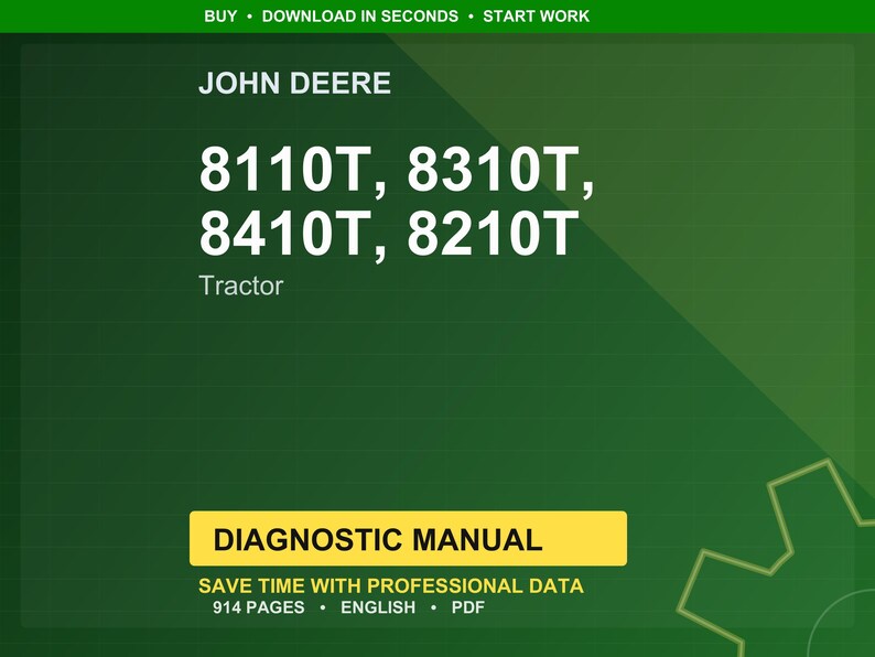 May include: A green background with the text "JOHN DEERE" and tractor model numbers 8110T, 8310T, 8410T, and 8210T in white. Below is a yellow rectangle with the words "DIAGNOSTIC MANUAL".