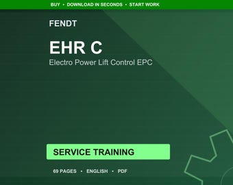 Fendt Ehr c Electro power lift control epc Service Training Manual PDF | Training Guide | Instant Download
