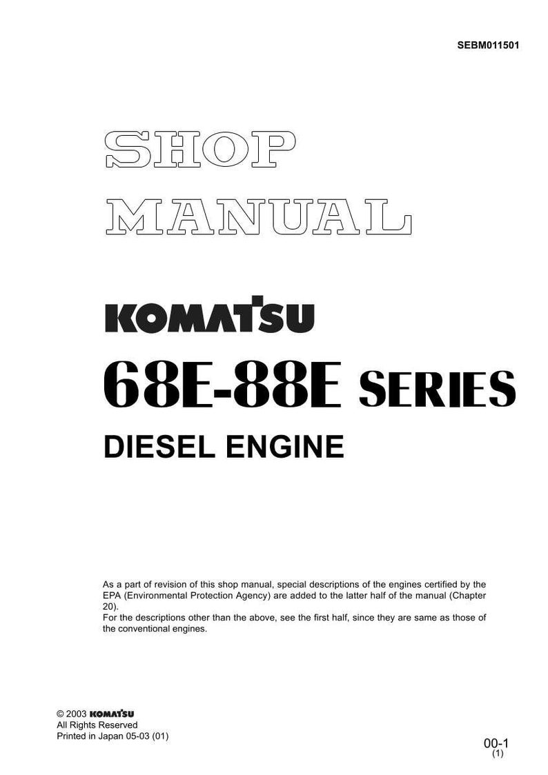 May include: A white manual cover with the text "SHOP MANUAL" in a hollow font. Below is the "KOMATSU" logo and the text "68E-88E SERIES DIESEL ENGINE" in black. The manual is for diesel engines.