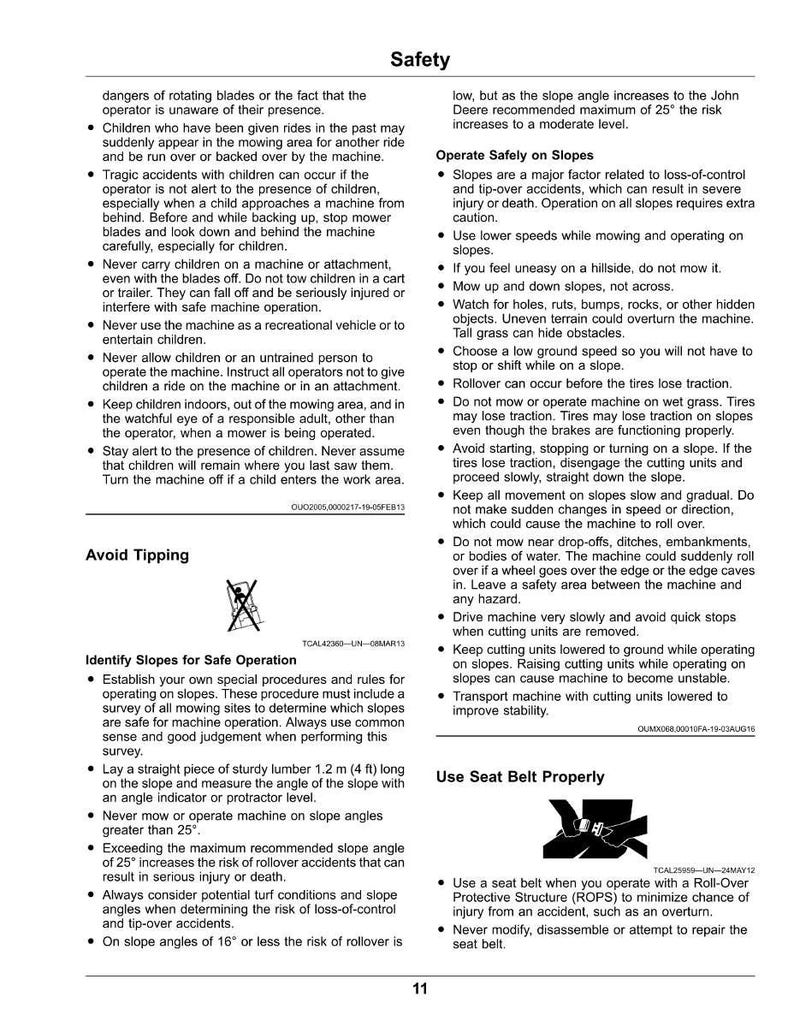 May include: A safety manual page with text and illustrations. Topics include avoiding tipping, safe operation on slopes, and seat belt use. The page provides safety guidelines for operating machinery, emphasizing caution and awareness.