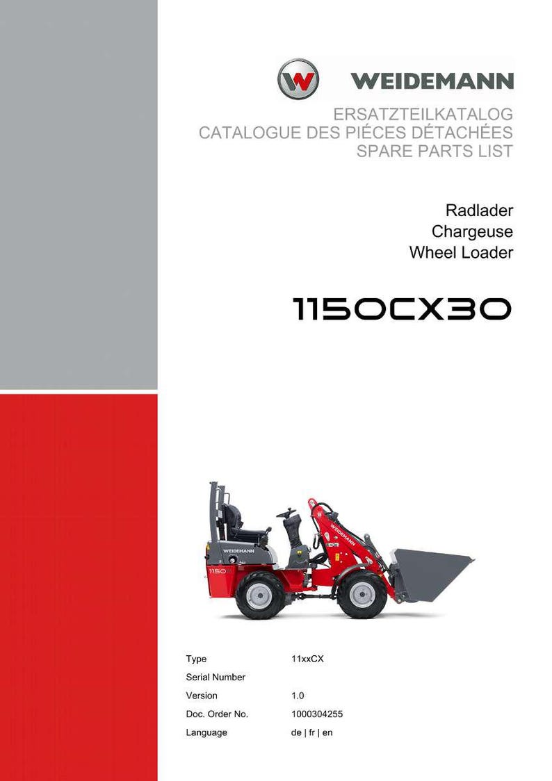 May include: A red and gray wheel loader, model 1150CX30, with the Weidemann logo. The image includes text in German, French, and English, including "Spare Parts List."