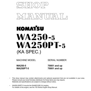 K&ouml;nnte beinhalten: Wei&szlig;es Werkstatthandbuch mit dem Text "SHOP MANUAL" in gro&szlig;en, umrandeten Buchstaben. Das Komatsu-Logo ist sichtbar, zusammen mit den Modellnummern WA250-5 und WA250PT-5. Das Handbuch enth&auml;lt Informationen zu Maschinenmodell und Seriennummer.