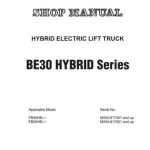 K&ouml;nnte beinhalten: Wei&szlig;es Komatsu-Werkstatthandbuch-Cover. Der Text lautet "SHOP MANUAL" und "HYBRID ELECTRIC LIFT TRUCK". Das Modell ist "BE30 HYBRID Series". Enth&auml;lt die Modellnummern FB20HB-11 und FB25HB-11.