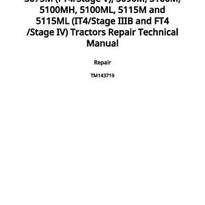 May include: A white page with black text detailing a repair manual for various tractor models, including 5075M, 5090M, and 5100M. The manual is titled "Tractors Repair Technical Manual" and includes the date of publication.