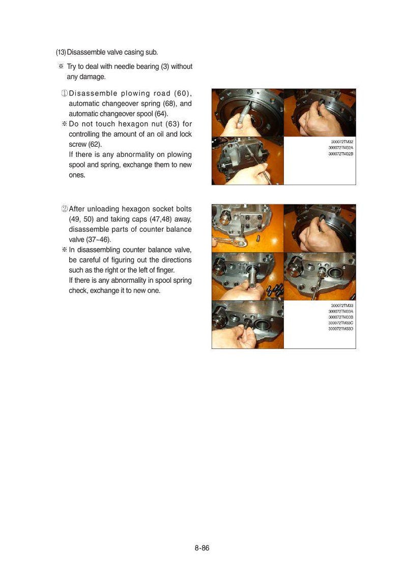 May include: Diagrams and photographs illustrating the disassembly of a valve casing sub, plowing road, and counter balance valve. The images show various steps and components, including bolts, springs, and spools. Text instructions accompany the images.