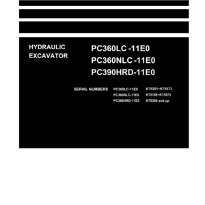 May include: A black and white shop manual with the text "Shop Manual" at the top. The manual lists hydraulic excavator models PC360LC-11E0, PC360NLC-11E0, and PC390HRD-11E0, along with serial number ranges. The Komatsu logo is at the bottom.