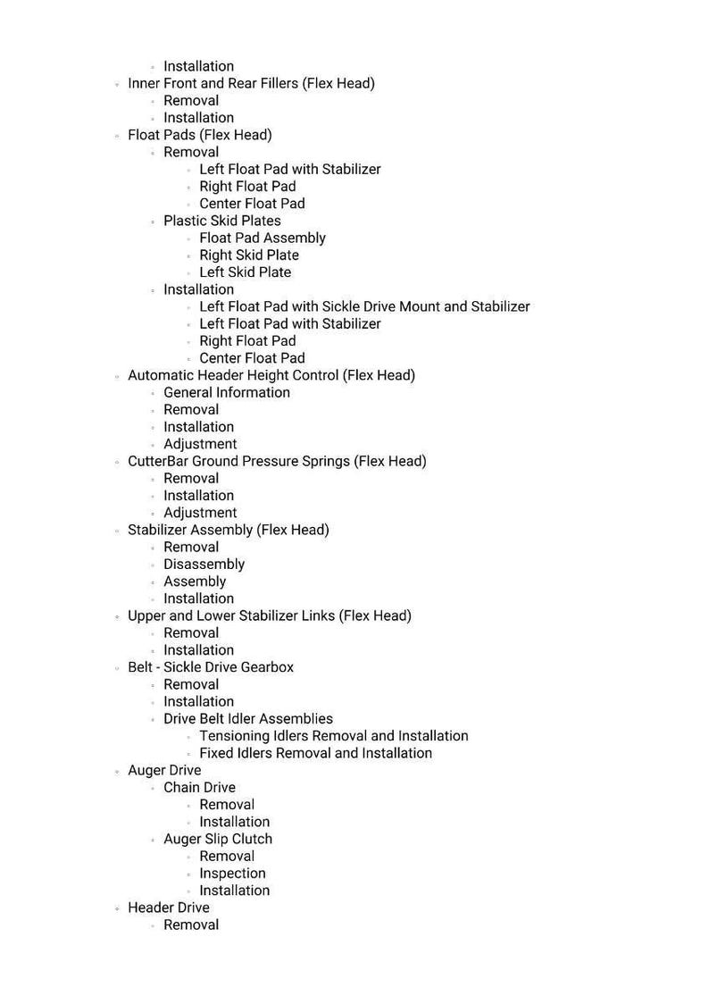 May include: A detailed list of mechanical components and procedures, including installation, removal, and adjustment instructions. The text is organized with bullet points and subheadings, covering topics like float pads, skid plates, and header control.