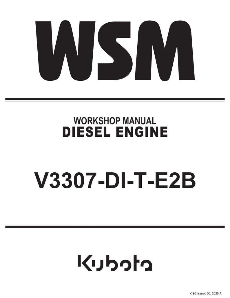 May include: A white background with black text that reads "WSM" at the top. Below, it says "WORKSHOP MANUAL DIESEL ENGINE" and "V3307-DI-T-E2B". The Kubota logo is at the bottom.