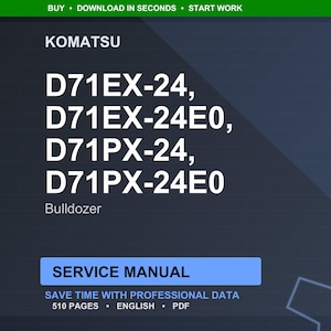 Puede incluir: Un manual de servicio digital para bulldozers Komatsu, con los n&uacute;meros de modelo D71EX-24, D71EX-24E0, D71PX-24 y D71PX-24E0. El manual se titula "Manual de servicio" y contiene 510 p&aacute;ginas de datos profesionales en ingl&eacute;s, en formato PDF.