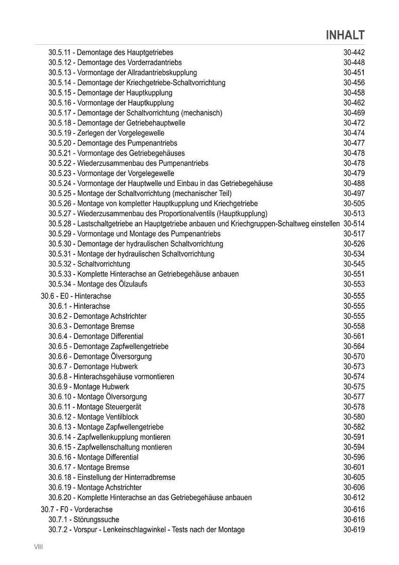 May include: A detailed table of contents in German, listing various mechanical procedures with corresponding page numbers. The document covers topics like dismantling and assembling components of a machine, including the main drive, axles, and hydraulics.