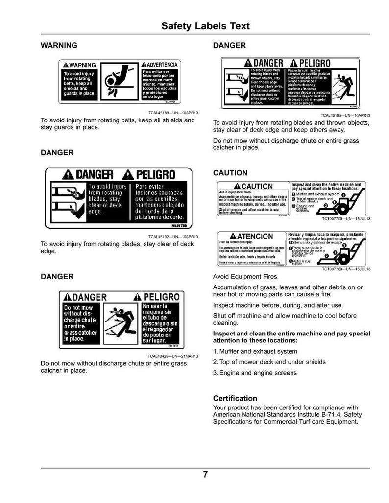 May include: A page of safety labels with warnings and instructions for a lawn mower. The labels include text in English and Spanish, with diagrams illustrating potential hazards and safety precautions. The page also includes a certification statement.
