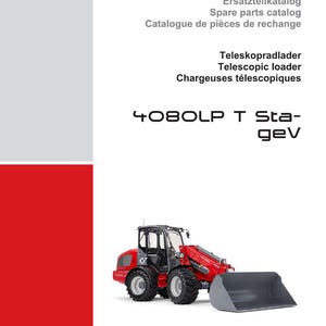 K&ouml;nnte beinhalten: Ein roter und grauer Teleskoplader, Modell 4080LP T Stagev, mit einer gro&szlig;en Schaufel. Das Bild stammt aus einem Weidemann Ersatzteilkatalog mit Text in Deutsch, Englisch und Franz&ouml;sisch.