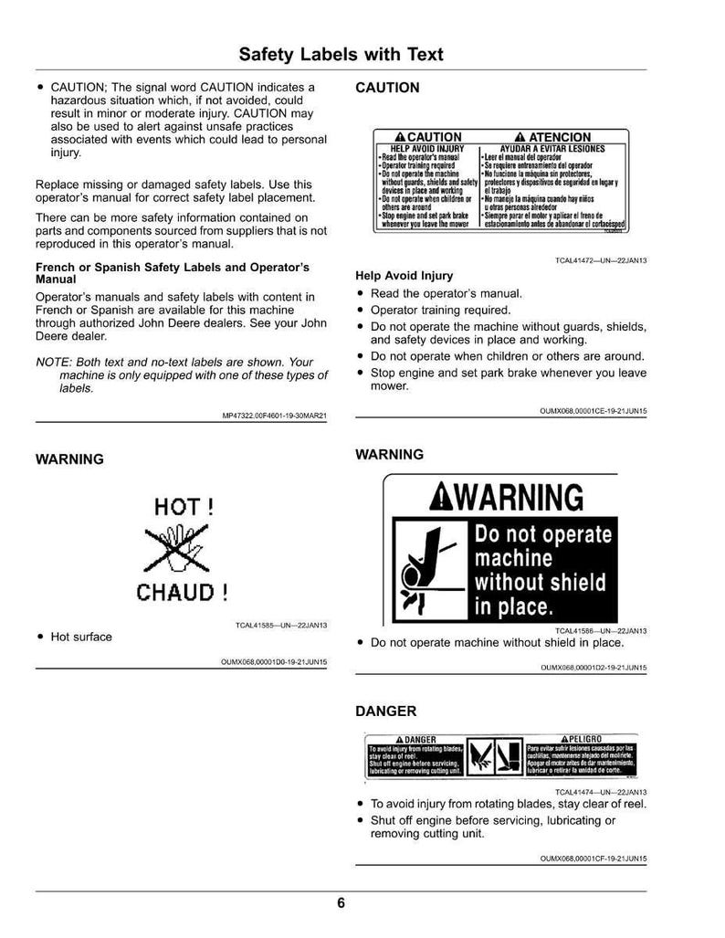 May include: A page of safety labels with text, including warnings and cautions. The labels are in English, French, and Spanish, and provide instructions to avoid injury. The labels warn about hot surfaces and rotating blades.