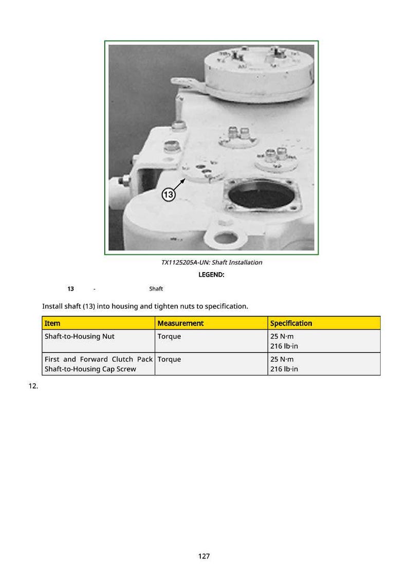 May include: Diagram of a mechanical component with the text "TX1125205A-UN: Shaft Installation." The image includes a shaft installation guide with torque specifications of 25 N-m or 216 lb-in.