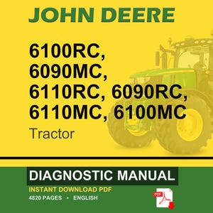 May include: Image of a John Deere tractor with the text "JOHN DEERE" in green. The image lists tractor models 6100RC, 6090MC, 6110RC, 6090RC, 6110MC, and 6100MC. Below the tractor models, the text "Tractor" is displayed. The image also includes the text "DIAGNOSTIC MANUAL".