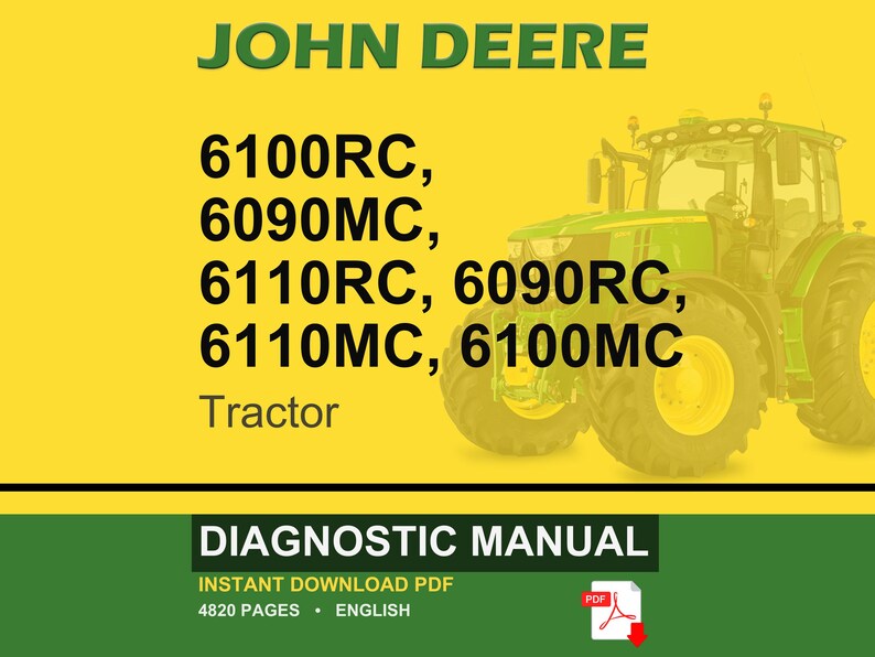 May include: Image of a John Deere tractor with the text "JOHN DEERE" in green. The image lists tractor models 6100RC, 6090MC, 6110RC, 6090RC, 6110MC, and 6100MC. Below the tractor models, the text "Tractor" is displayed. The image also includes the text "DIAGNOSTIC MANUAL".
