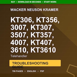 Wacker neuson kramer Kt306 kt356 3007 kt307 3507 kt357 4007 kt407 3610 kt3610 Telehandler Troubleshooting PDF Download image 1