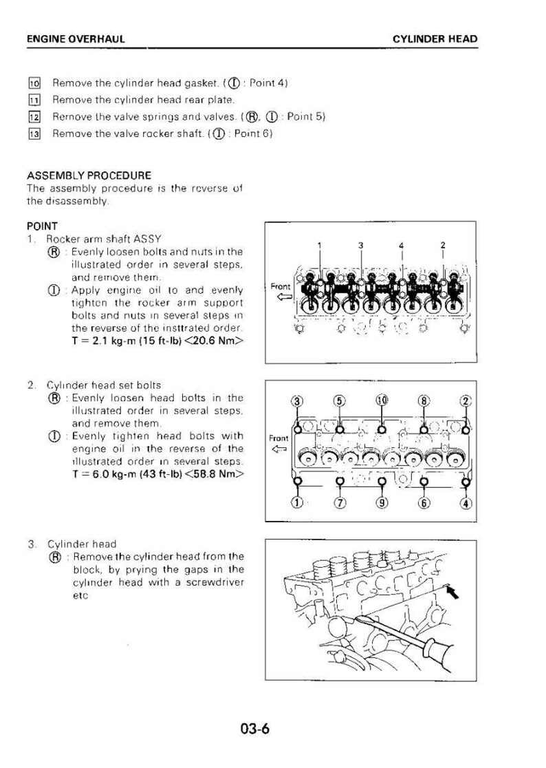 May include: Diagram of an engine cylinder head assembly procedure. Includes numbered steps for removing and installing parts, with illustrations of bolt patterns and torque specifications in ft-lbs and Nm.