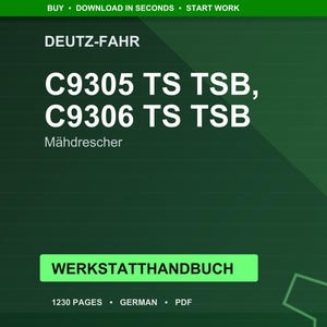 Deutz-Fahr C9305 c9306 ts tsb Werkplaatshandleiding maaidorser pdf | Servicereparatie | Direct downloaden afbeelding 1