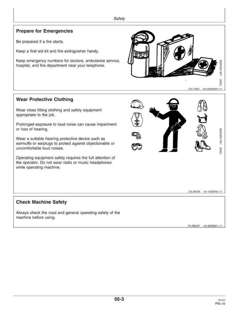 May include: A page from a safety manual with the title "Safety" at the top. The page includes sections on emergency preparedness, protective clothing, and machine safety. Illustrations of a fire extinguisher, first aid kit, and safety gear are included.