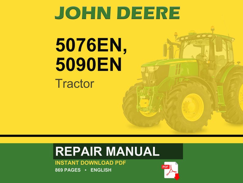May include: A John Deere repair manual cover featuring a green tractor on a yellow background. Text includes "JOHN DEERE", "5076EN, 5090EN", and "Tractor". The bottom banner reads "REPAIR MANUAL" and "INSTANT DOWNLOAD PDF".