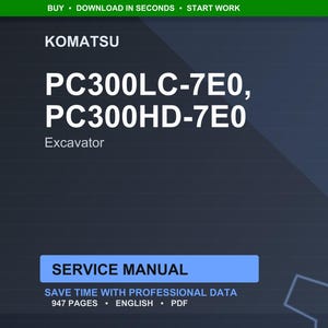 May include: A digital service manual for Komatsu PC300LC-7E0 and PC300HD-7E0 excavators. The cover is dark blue with white text, including the Komatsu logo and the excavator model numbers. The manual is 947 pages long.