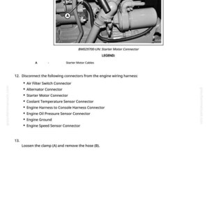 以下が含まれることがあります： 「BM029700-UN: スターターモーターコネクタ」というテキストと図が描かれた、エンジンの部品のグレースケール画像。図は、モーターに接続されたホースを示しています。テキストは、エンジンのワイヤーハーネスから取り外すコネクタをリストしています。