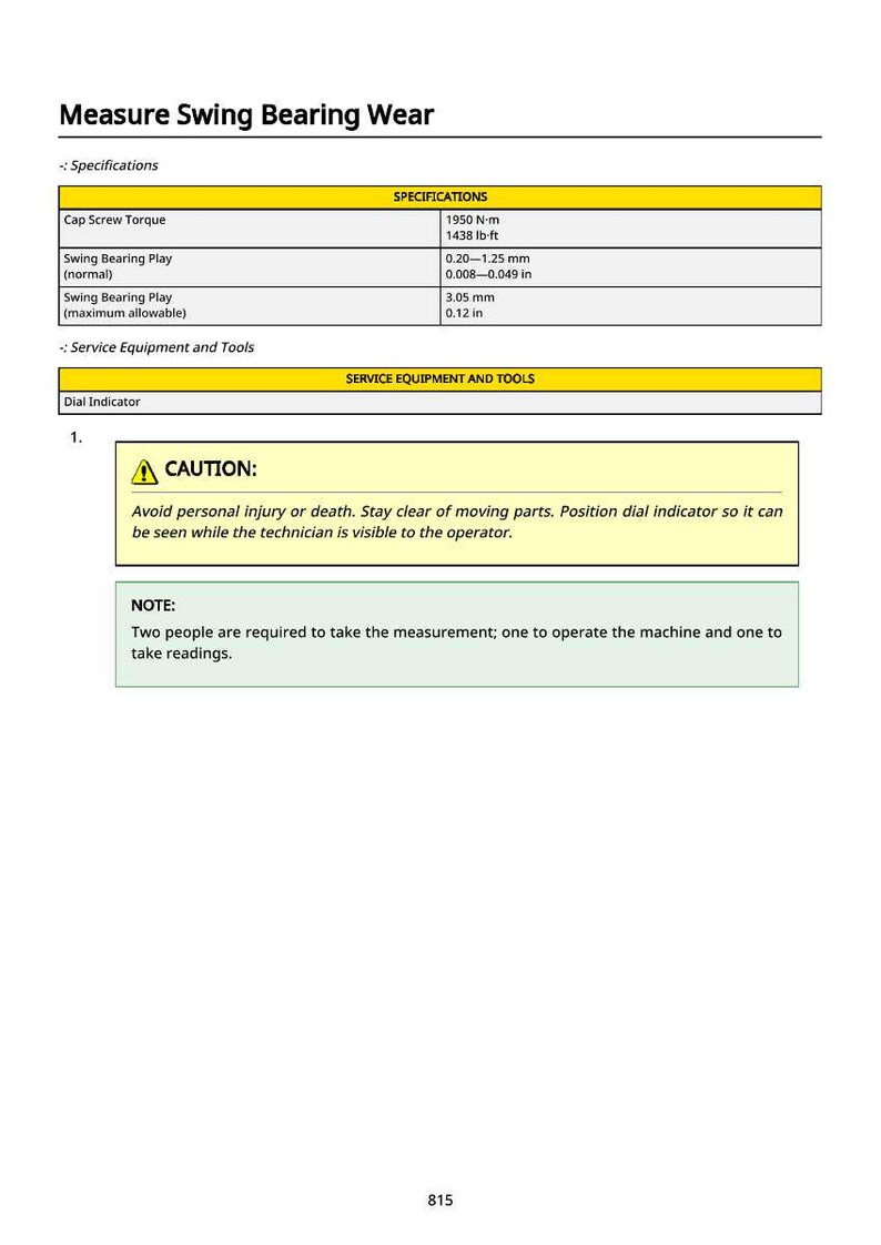 Peut inclure: Document technique &laquo;&nbsp;Mesurer l'usure du palier oscillant&nbsp;&raquo; avec sp&eacute;cifications de couple de vis de chapeau et jeu du palier oscillant en mm et N-m. Inclut une mise en garde et une note sur le personnel requis.