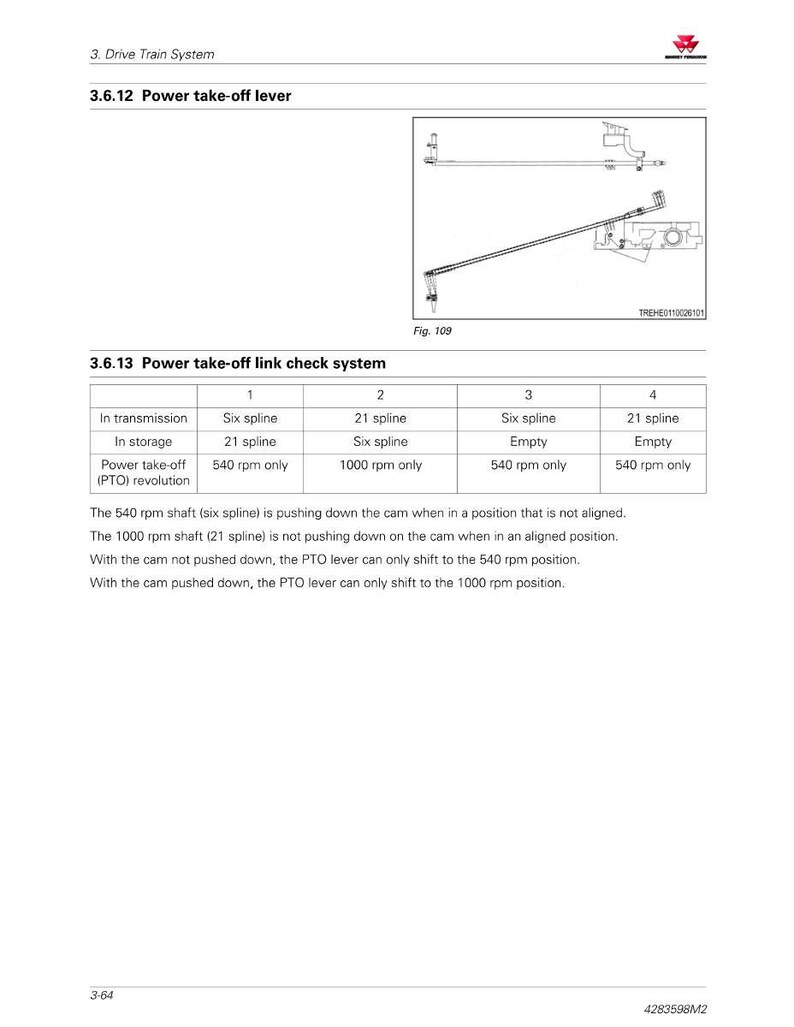 May include: Diagram of a power take-off lever and link check system. The image includes a schematic drawing and a table detailing transmission and storage configurations with RPM specifications. Text includes "Drive Train System" and "Power take-off lever".