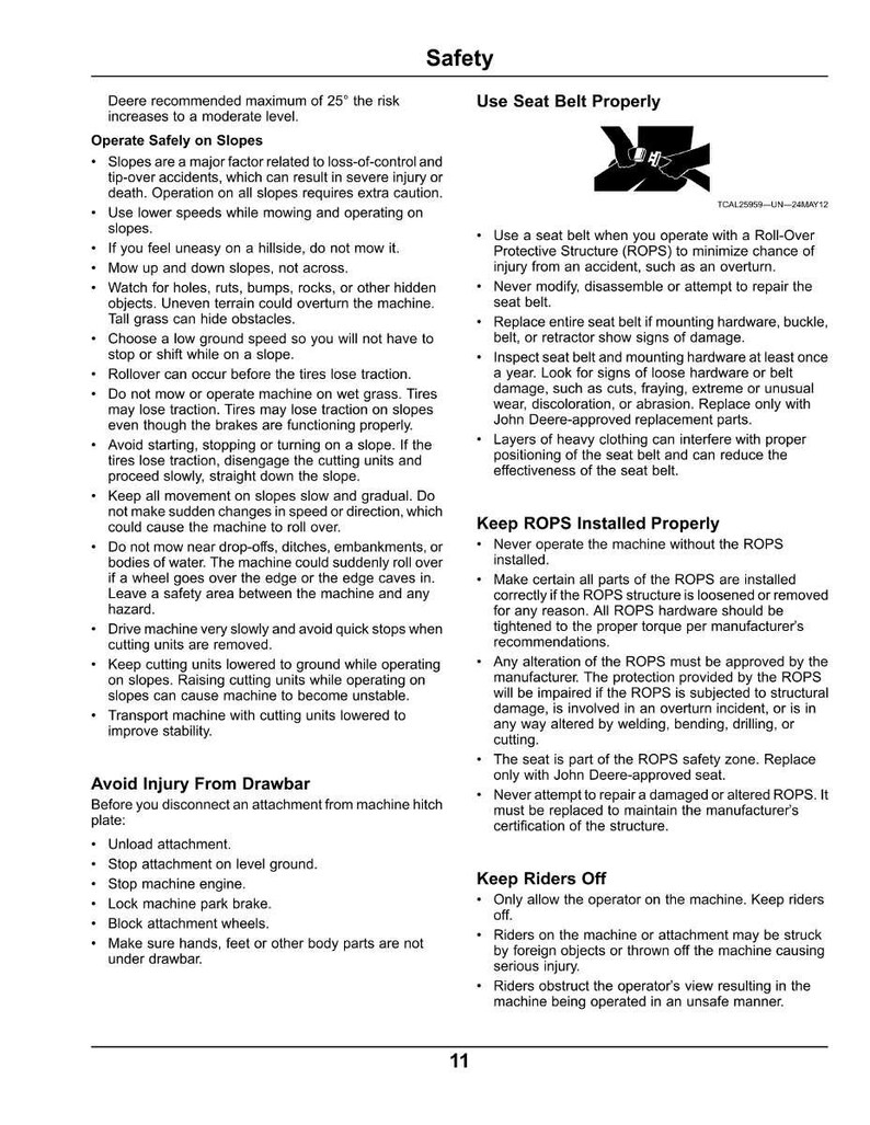 May include: A page from a safety manual titled "Safety". The text details safe machinery operation, covering slopes, seat belt use, and drawbar injury prevention. Includes warnings and safety advice for the operator.