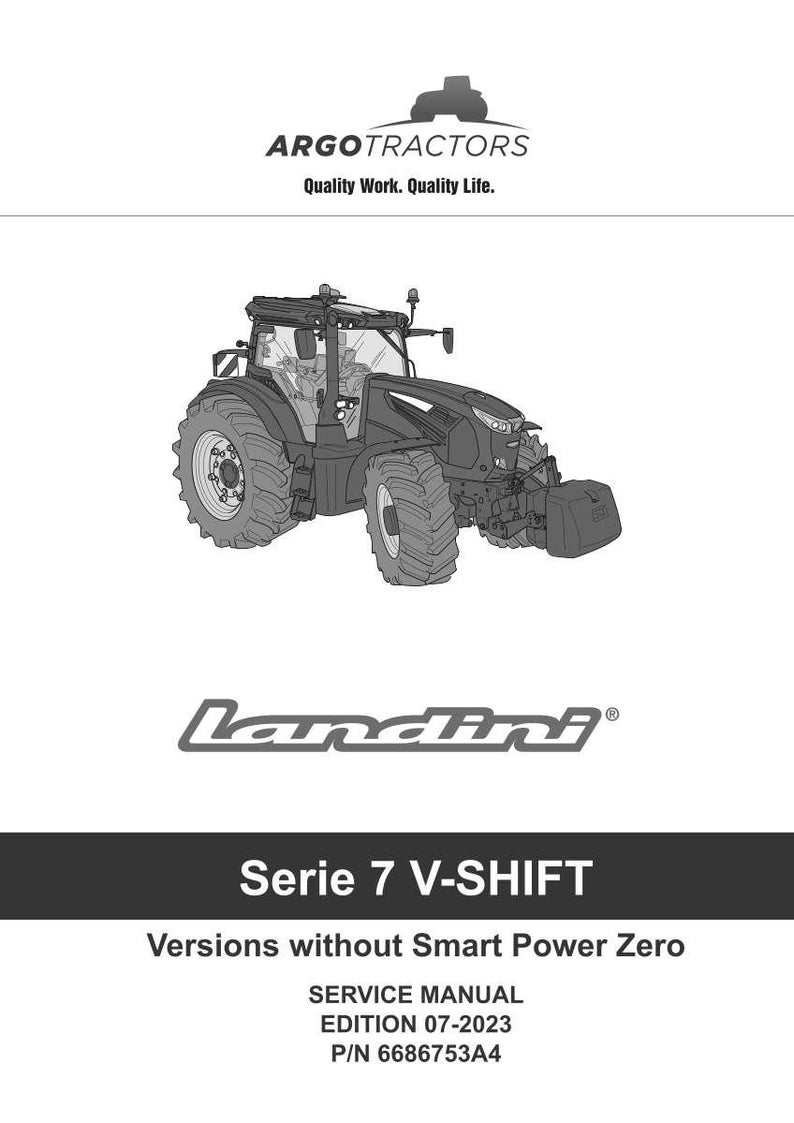 May include: A black and white image of a Landini tractor. The image includes the text "ARGO TRACTORS Quality Work. Quality Life." and "Serie 7 V-SHIFT". The service manual edition is 07-2023.