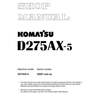 May include: A white shop manual with the text "SHOP MANUAL" in a bold, outlined font. The Komatsu logo and "D275AX-5" are prominently displayed. Includes machine model and serial number information.