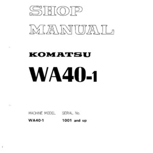 Puede incluir: Una portada de manual de taller blanca con el texto "SHOP MANUAL" en letras delineadas, la marca "KOMATSU" y el modelo "WA40-1" en negrita negra. El n&uacute;mero de serie es "1001 y superior".