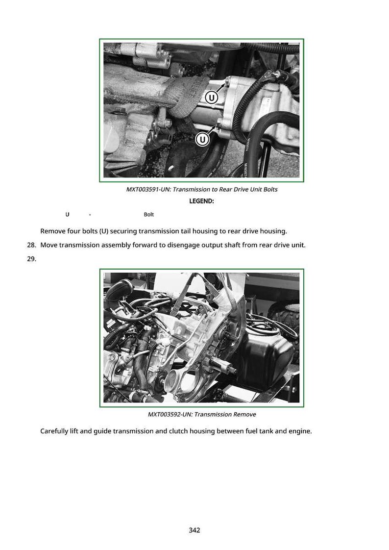 May include: Black and white images of vehicle engine components. The first image shows bolts labeled "U" securing a transmission tail housing. The second image shows the transmission being removed. Text includes instructions and part numbers.
