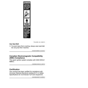 May include: A white page with safety labels text. A black and white safety label with the word "DANGER" and a warning symbol. The label also includes the text "USE SEAT BELT" and a Spanish translation. Additional text includes safety instructions and certifications.